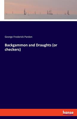 غلاف كتاب Backgammon and Draughts (or checkers)