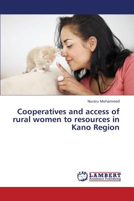 Cooperatives and Access of Rural Women to Resources in Kano Region