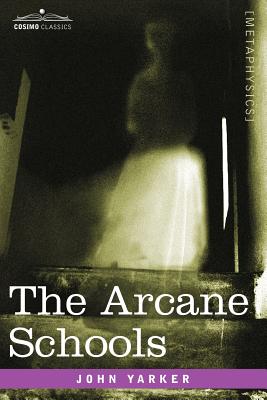 The Arcane Schools