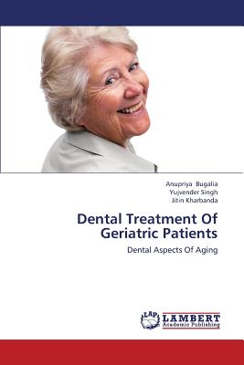 Dental Treatment of Geriatric Patients