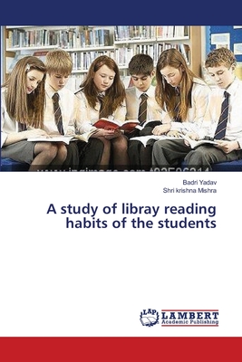 A study of libray reading habits of the students