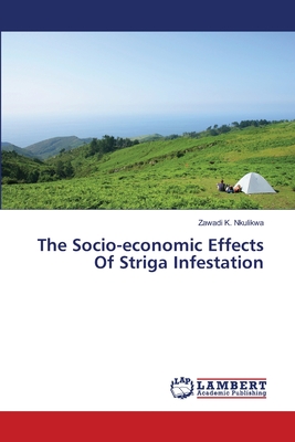 The Socio-economic Effects Of Striga Infestation