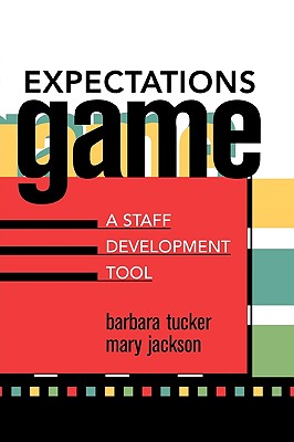 Expectations Game: A Staff Development Tool