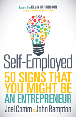 Self-Employed: 50 Signs That You Might Be an Entrepreneur