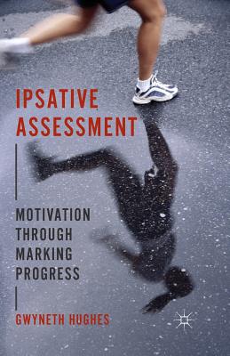 غلاف كتاب Ipsative Assessment : Motivation through Marking Progress