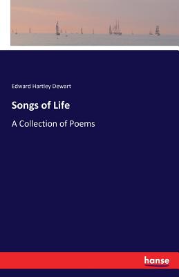 Songs of Life:A Collection of Poems