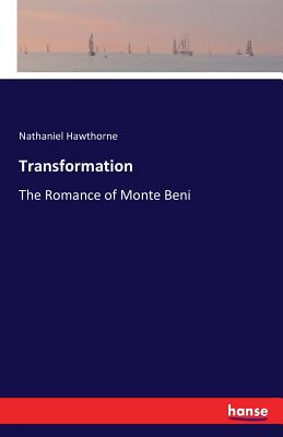 Transformation:The Romance of Monte Beni