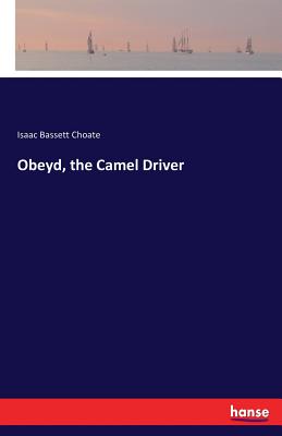 غلاف كتاب Obeyd, the Camel Driver