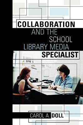 غلاف كتاب Collaboration and the School Library Media Specialist