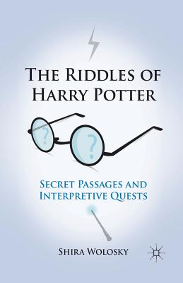 غلاف كتاب The Riddles of Harry Potter : Secret Passages and Interpretive Quests