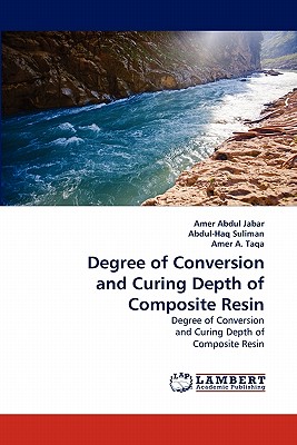 Degree of Conversion and Curing Depth of Composite Resin