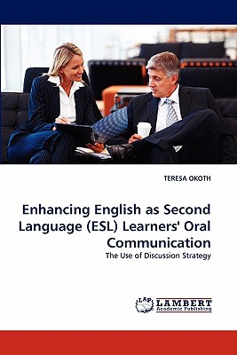 غلاف كتاب Enhancing English as Second Language (ESL) Learners' Oral Communication