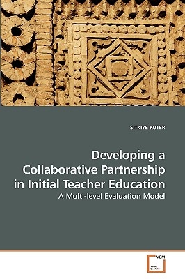 غلاف كتاب Developing a Collaborative Partnership in             Initial Teacher Education