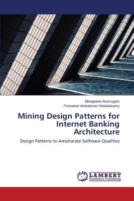 Mining Design Patterns for Internet Banking Architecture