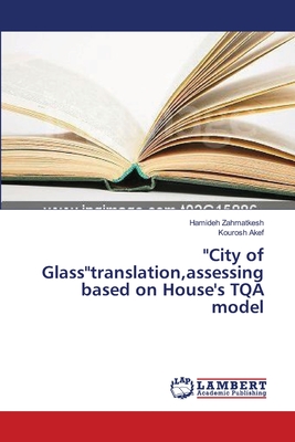 "City of Glass"translation,assessing based on House