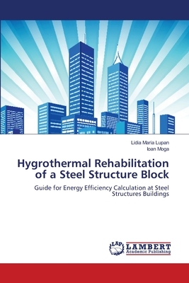 غلاف كتاب Hygrothermal Rehabilitation of a Steel Structure Block