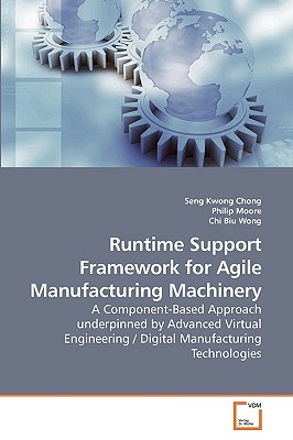 Runtime Support Framework for Agile Manufacturing Machinery