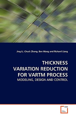 THICKNESS VARIATION REDUCTION FOR VARTM PROCESS