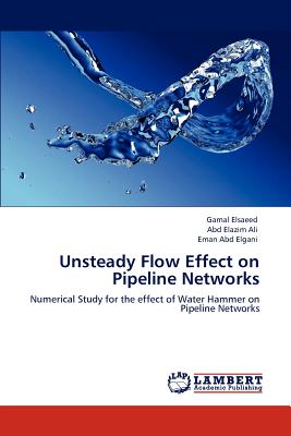 Unsteady Flow Effect on Pipeline Networks