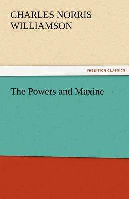 The Powers and Maxine