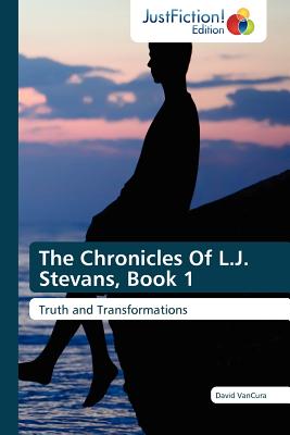 غلاف كتاب The Chronicles of L.J. Stevans, Book 1