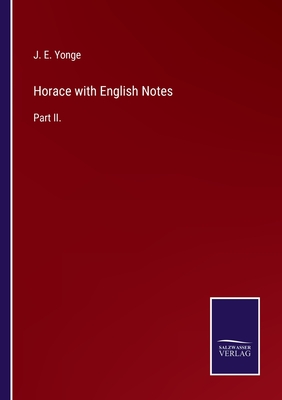 Horace with English Notes:Part II.