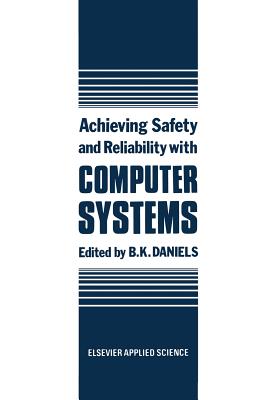 غلاف كتاب Achieving Safety and Reliability with Computer Systems