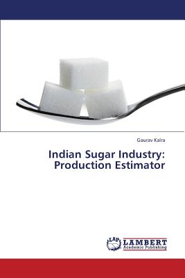 Indian Sugar Industry: Production Estimator