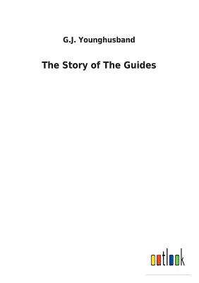 The Story of The Guides