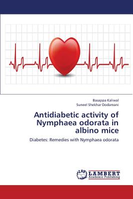 غلاف كتاب Antidiabetic activity of Nymphaea odorata in albino mice