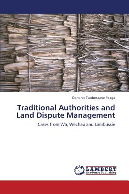 غلاف كتاب Traditional Authorities and Land Dispute Management