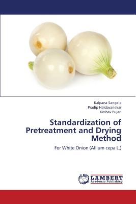 Standardization of Pretreatment and Drying Method
