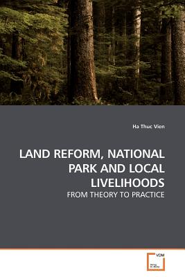 غلاف كتاب LAND REFORM, NATIONAL PARK AND LOCAL LIVELIHOODS