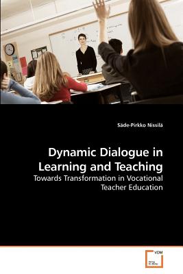 غلاف كتاب Dynamic Dialogue in Learning and Teaching