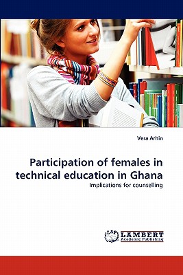 غلاف كتاب Participation of females in technical education in Ghana