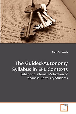 The Guided-Autonomy Syllabus in EFL Contexts