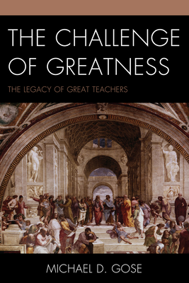 غلاف كتاب The Challenge of Greatness: The Legacy of Great Teachers