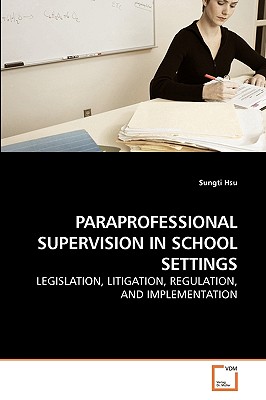 غلاف كتاب PARAPROFESSIONAL SUPERVISION IN SCHOOL SETTINGS
