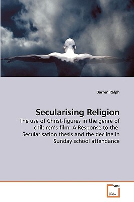 غلاف كتاب Secularising Religion