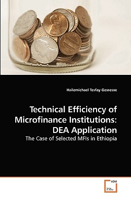Technical Efficiency of Microfinance Institutions: DEA Application