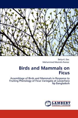 Birds and Mammals on Ficus