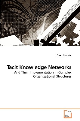 غلاف كتاب Tacit Knowledge Networks