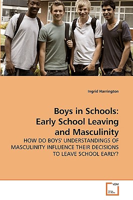 غلاف كتاب Boys in Schools: Early School Leaving and Masculinity