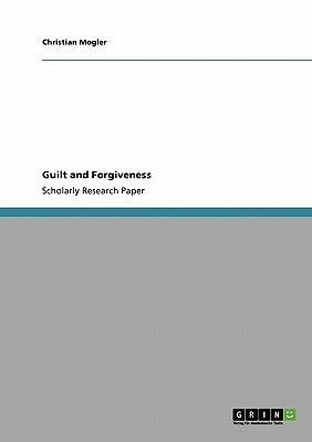 Guilt and Forgiveness