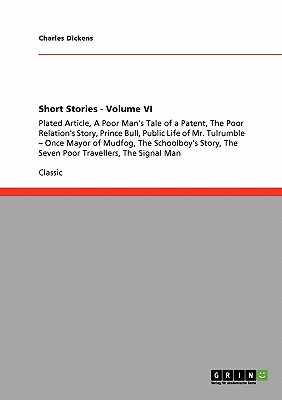 Short Stories - Volume VI:Plated Article, A Poor Man