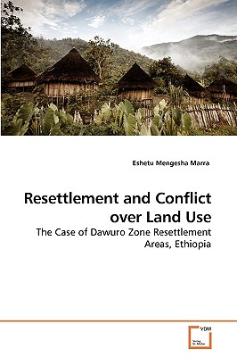 غلاف كتاب Resettlement and Conflict over Land Use