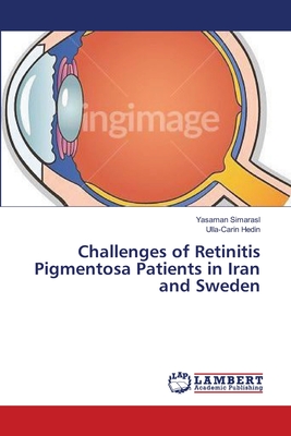 غلاف كتاب Challenges of Retinitis Pigmentosa Patients in Iran and Sweden