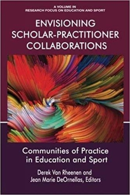 غلاف كتاب Envisioning Scholar-Practitioner Collaborations: Communities of Practice in Education and Sport