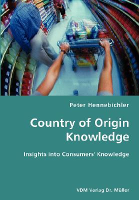 County of Origin Knowledge- Insights into Consumers