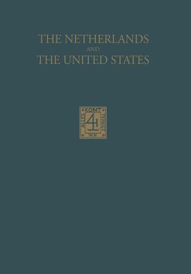 The Netherlands and the United States : Their Relations in the Beginning of the Nineteenth Century